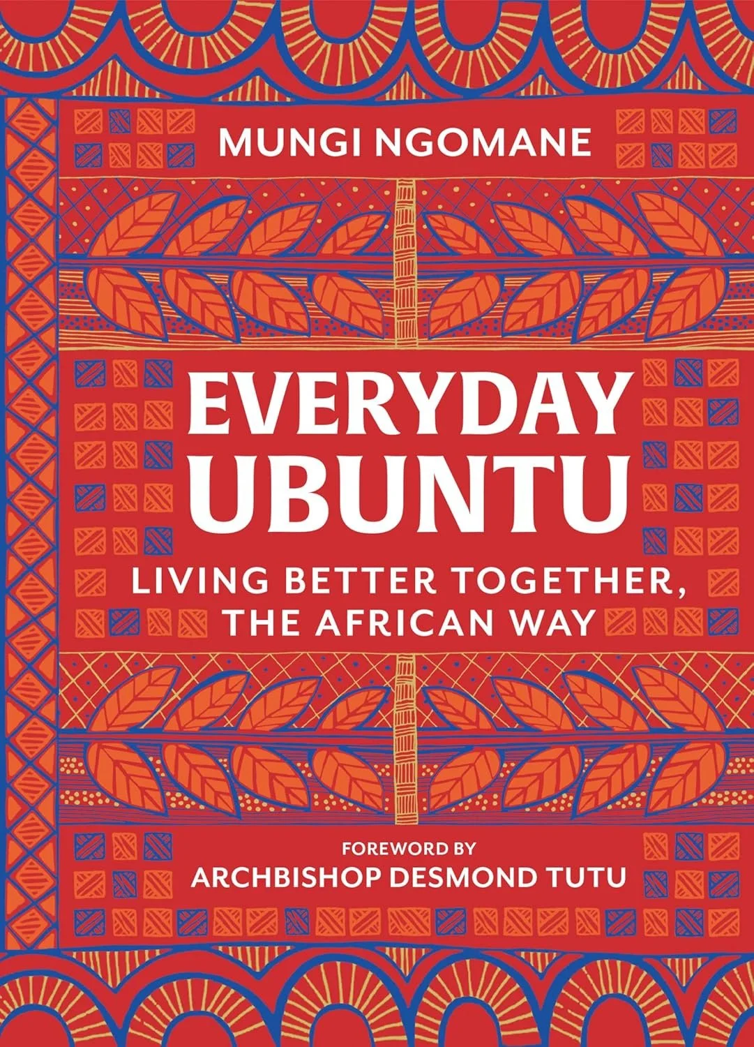 Everyday Ubuntu | Mungi Ngomane