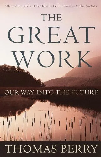 The Great Work | Thomas Berry