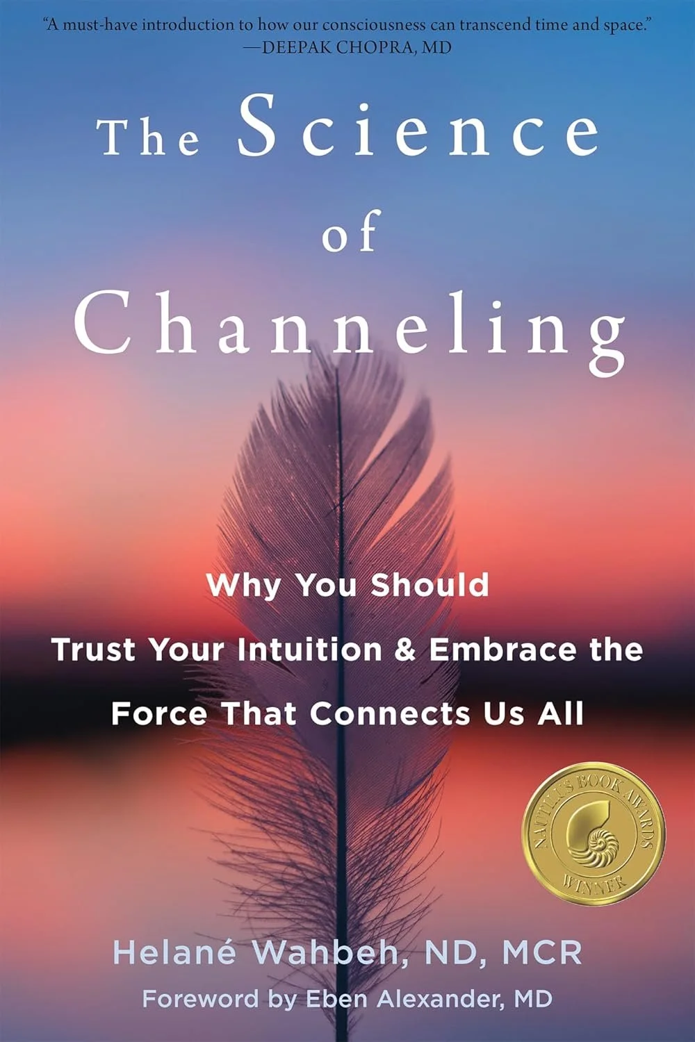 The Science of Channeling | Helané Wahbeh, ND, MCR