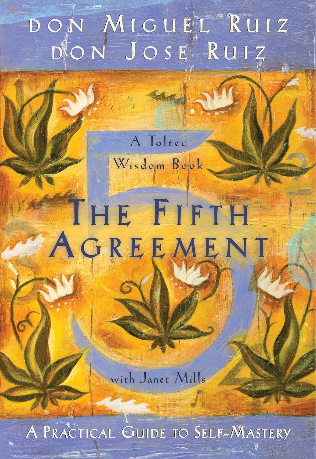 The Fifth Agreement | don Miguel Ruiz