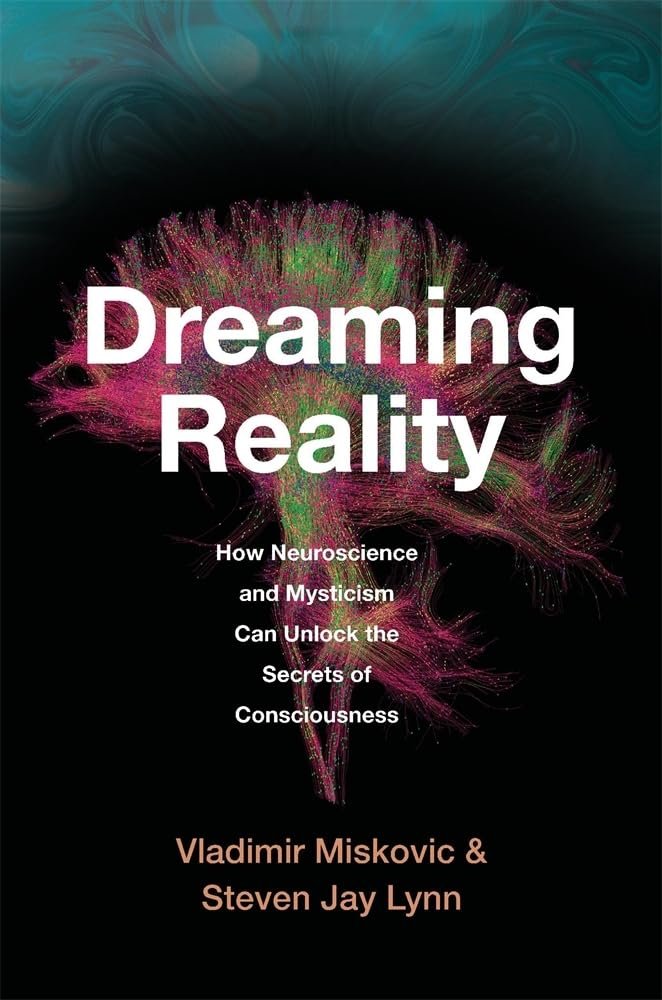 Dreaming Reality | Miskovic + Lynn