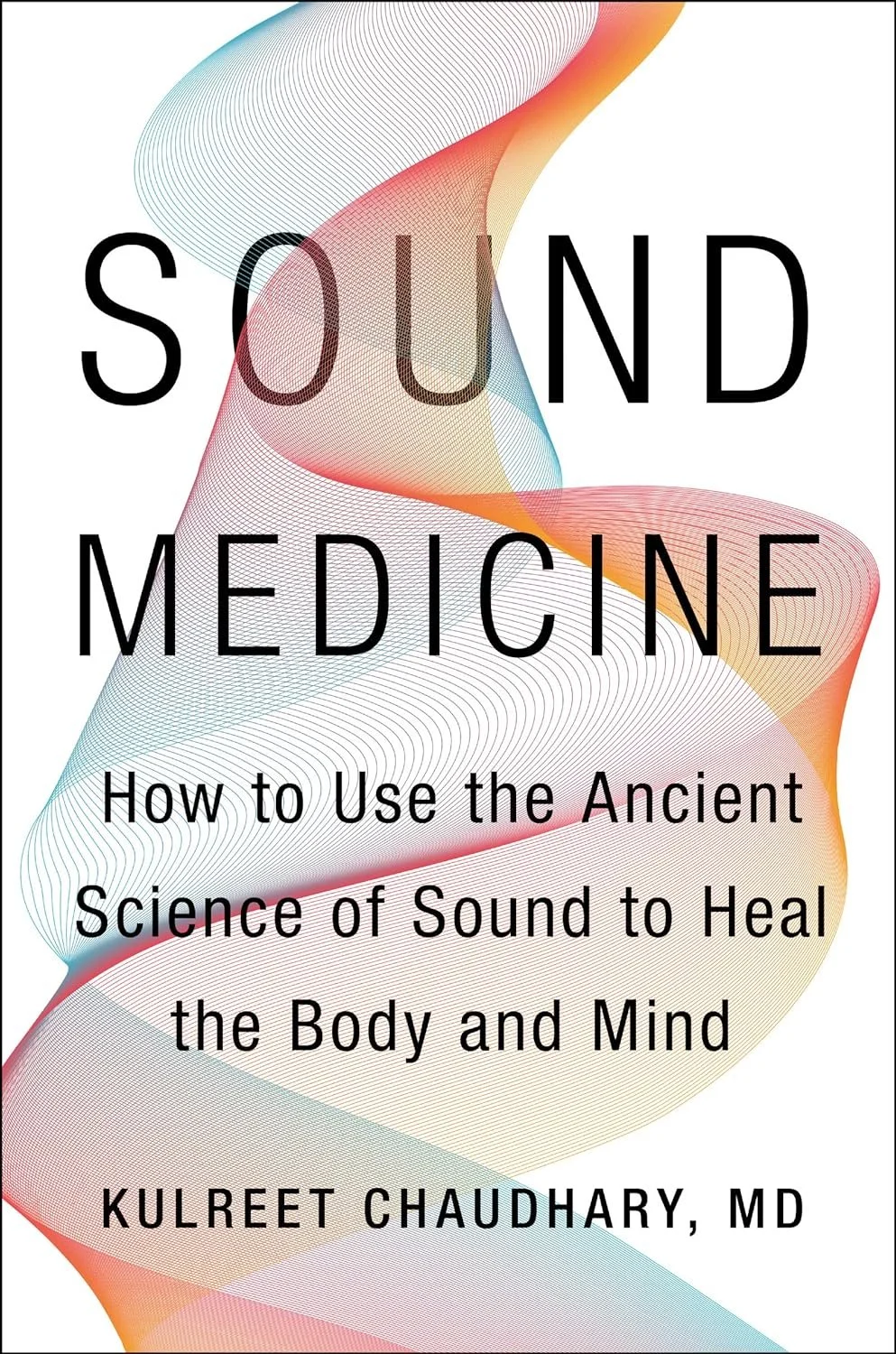Sound Medicine | Kulreet Chaudhary