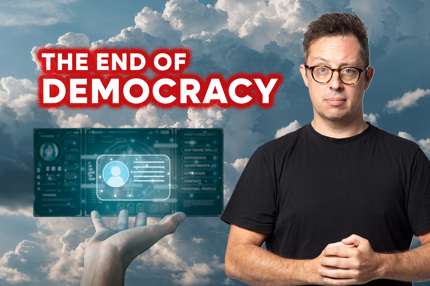 The End of Democracy