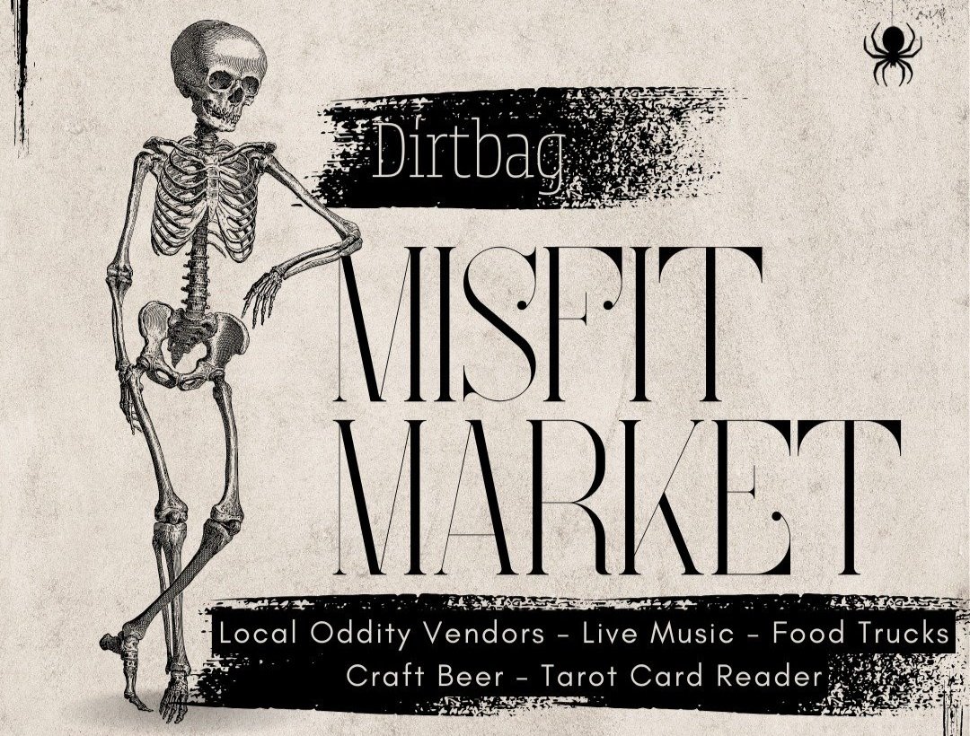 Misfit Oddities Market @ Dirtbag Ales