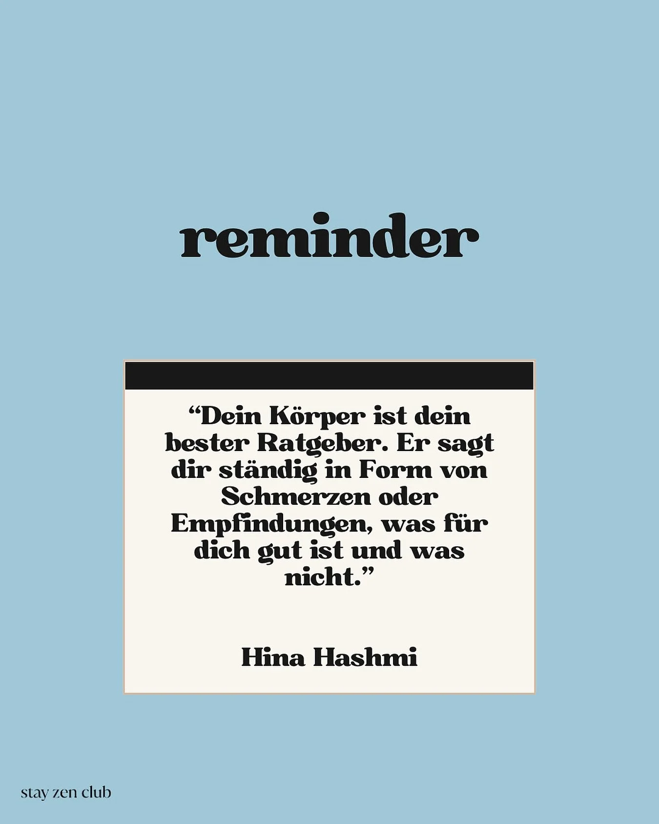 Dein K&ouml;rper ist dein bester Ratgeber.

👆Diese Weisheit begleitet mich bei wichtigen Entscheidungen. Wenn ich meinem j&uuml;ngeren Ich nur einen Rat geben k&ouml;nnte, dann w&auml;re es dieser:

H&ouml;r auf deinen K&ouml;rper. Er wei&szlig; es.
