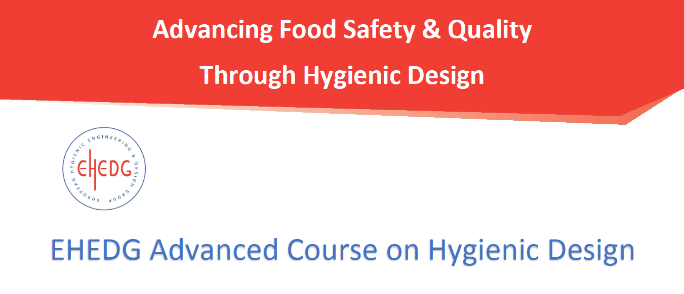 EHEDG Advanced Course on Hygienic Design