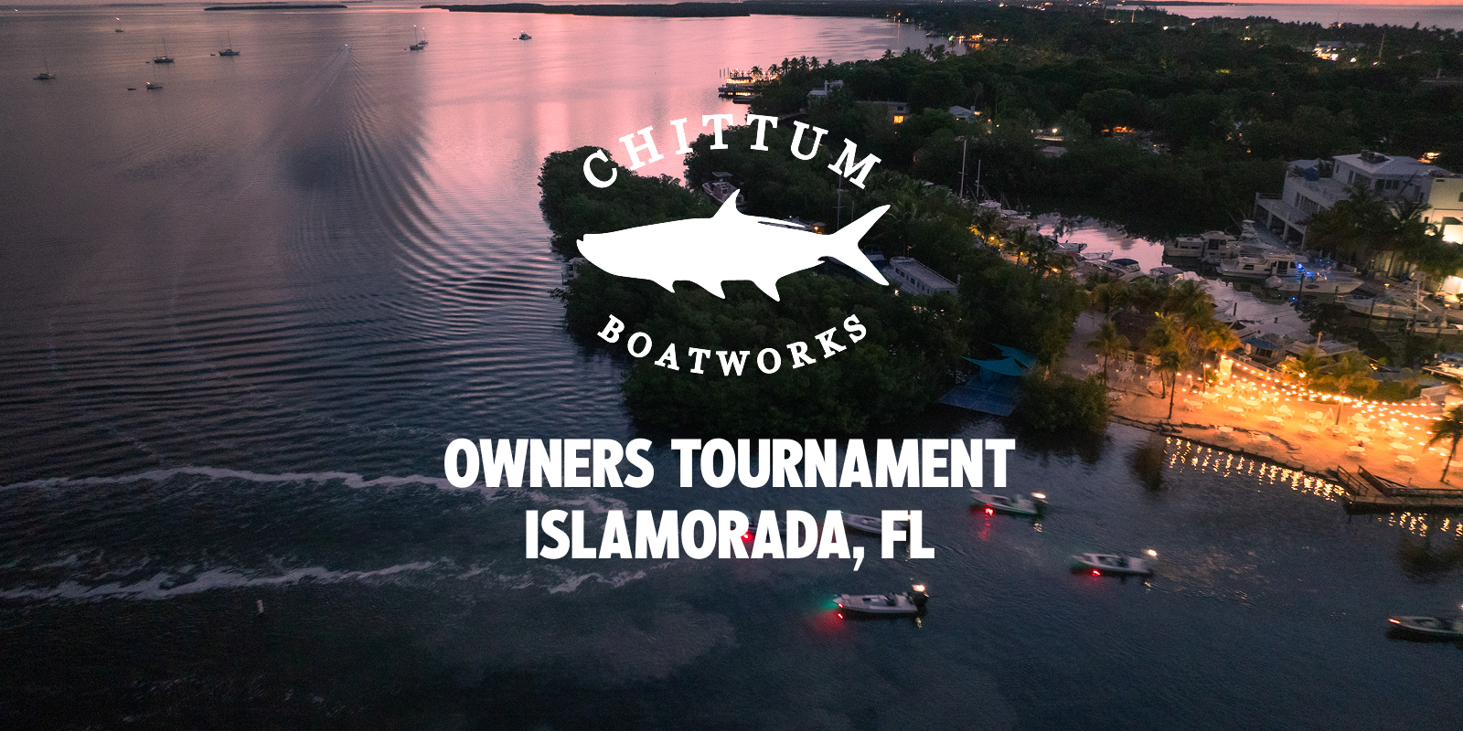 CHITTUM OWNERS TOURNAMENT- FL KEYS