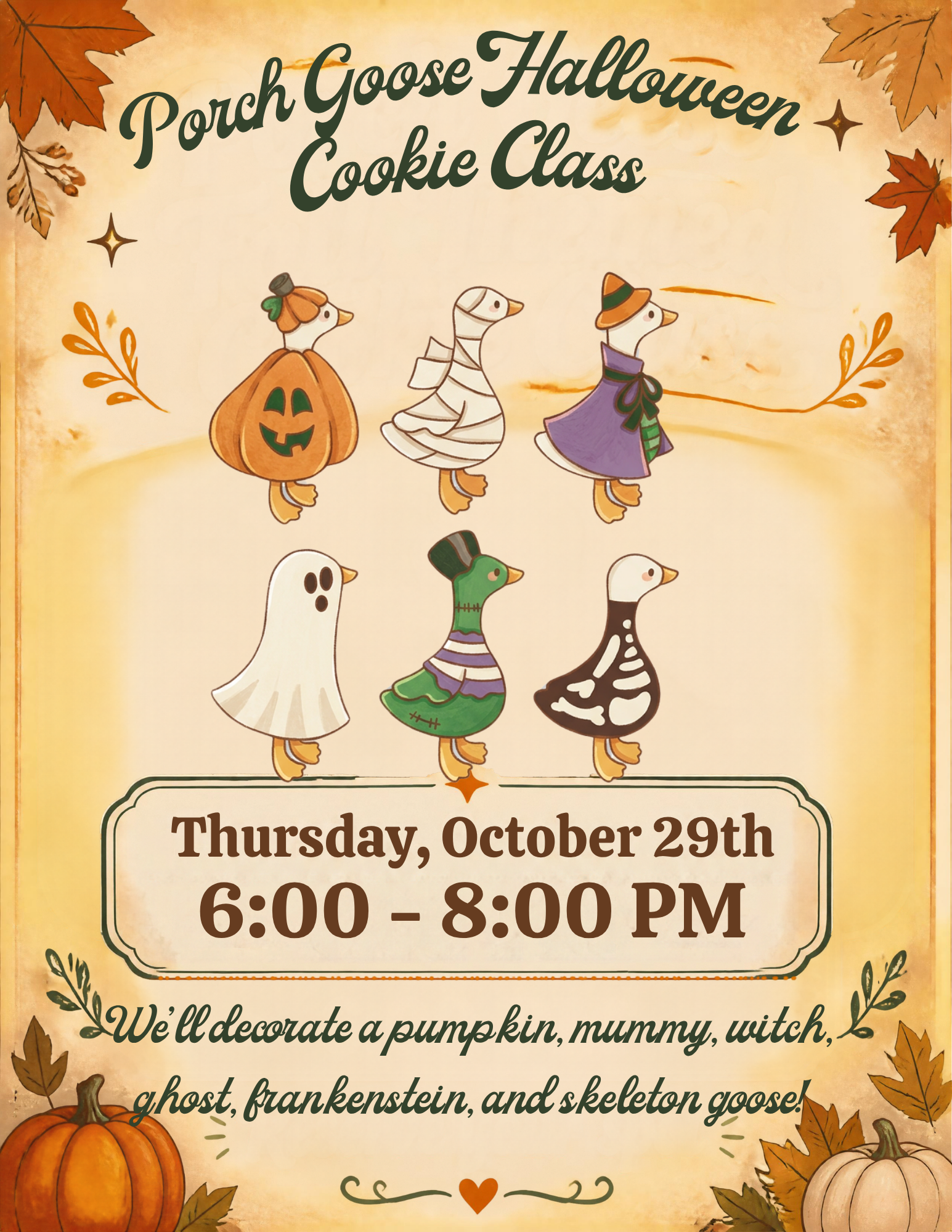 Porch Goose Halloween Cookie Class - Thursday October 29th 6:00 - 8:00 p.m.