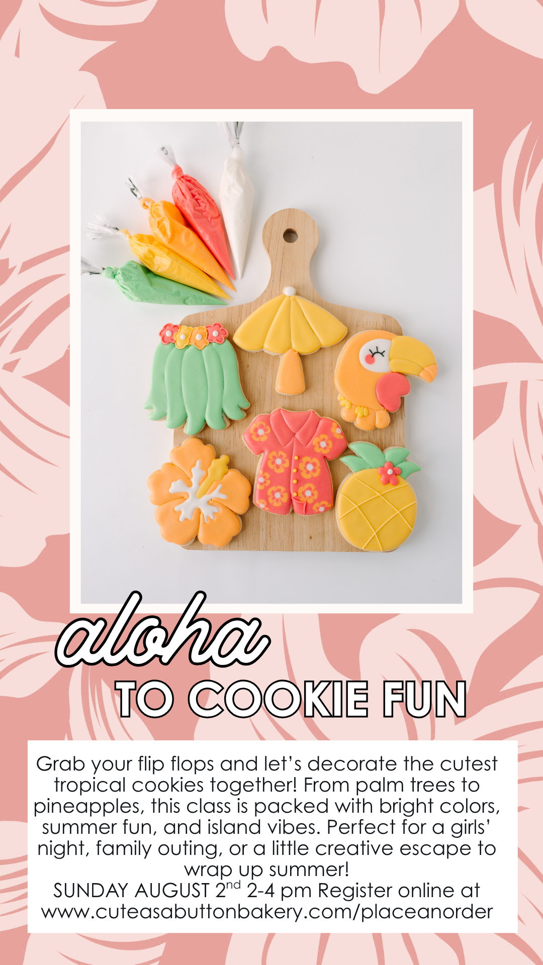 Luau Time Cookie Class - August 2nd