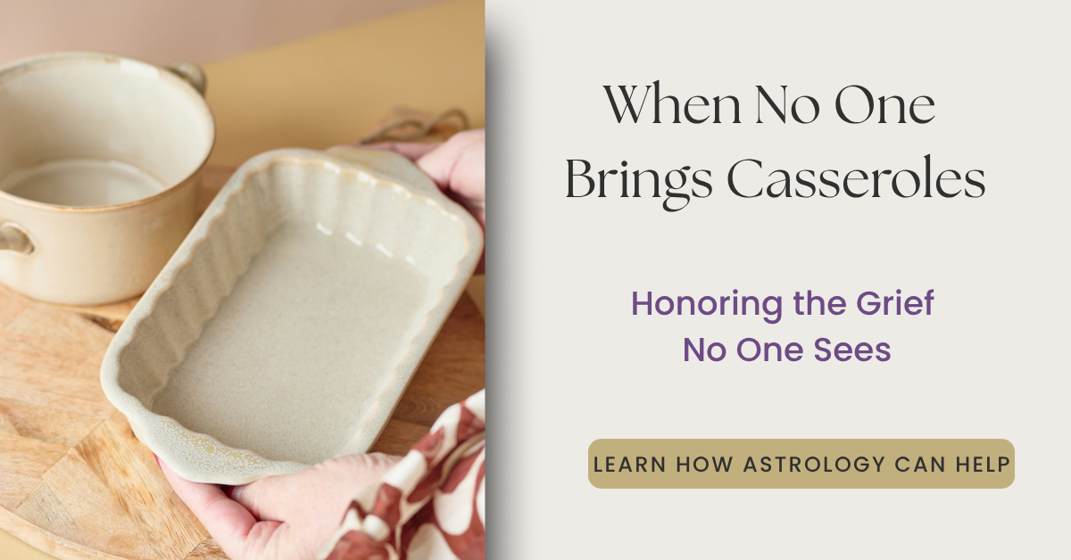 When No One Brings Casseroles: The Grief That Goes Unseen