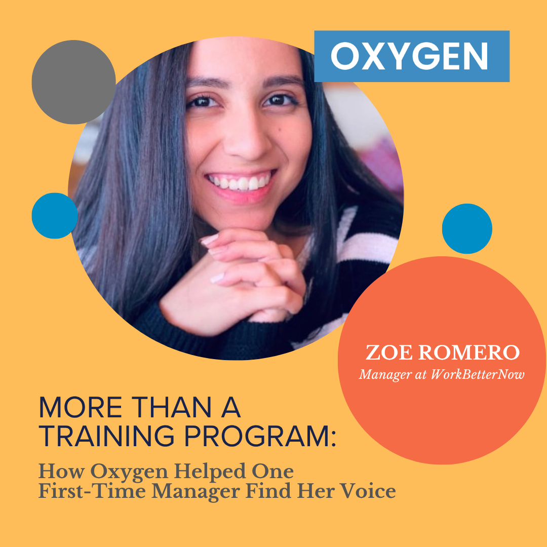 More Than a Training Program: How Oxygen Helped One First-Time Manager Find Her Voice