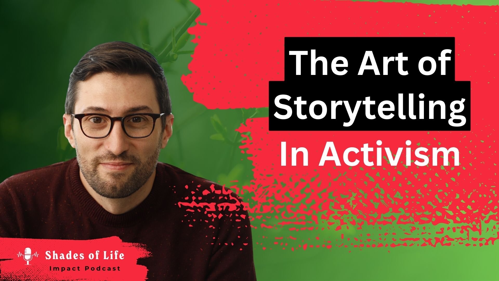 How to Become a Master Storyteller for Social Impact | Benjamin Nathan