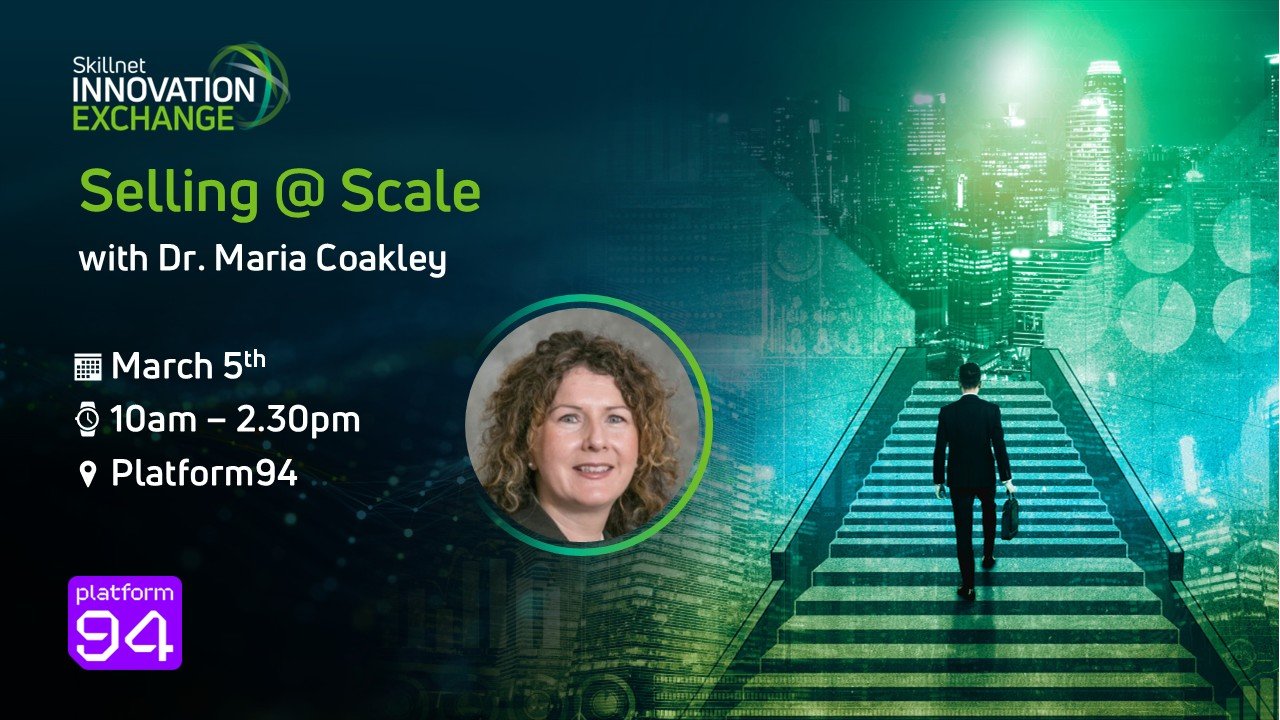 Selling @ Scale for Ambitious SMEs with Dr Maria Coakley