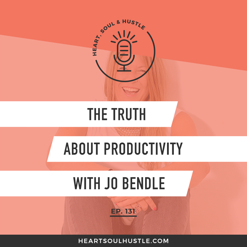 HSH 131: The Truth About Productivity with Jo Bendle