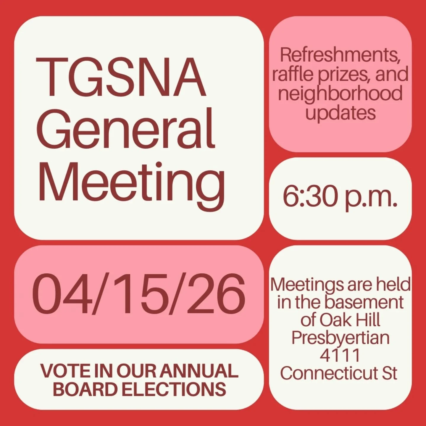 TGSNA General Meeting
Wednesday, April 15, 6:30&nbsp;p.m.
Oak Hill Presbyterian Church (4111 Connecticut St.)

Join us this upcoming Wednesday for neighborhood updates and our annual election.&nbsp;All are welcome!&nbsp;Light refreshments will be pro