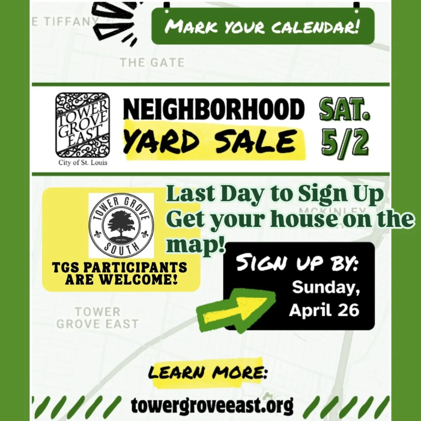Today (4/26) is the last day to sign up to have your house listed on the official maps for the joint Tower Grove East/South Neighborhood Yard Sale!

Go to towergroveeast.org to sign up now! Find the details under Community Yard Sale on the Events pag