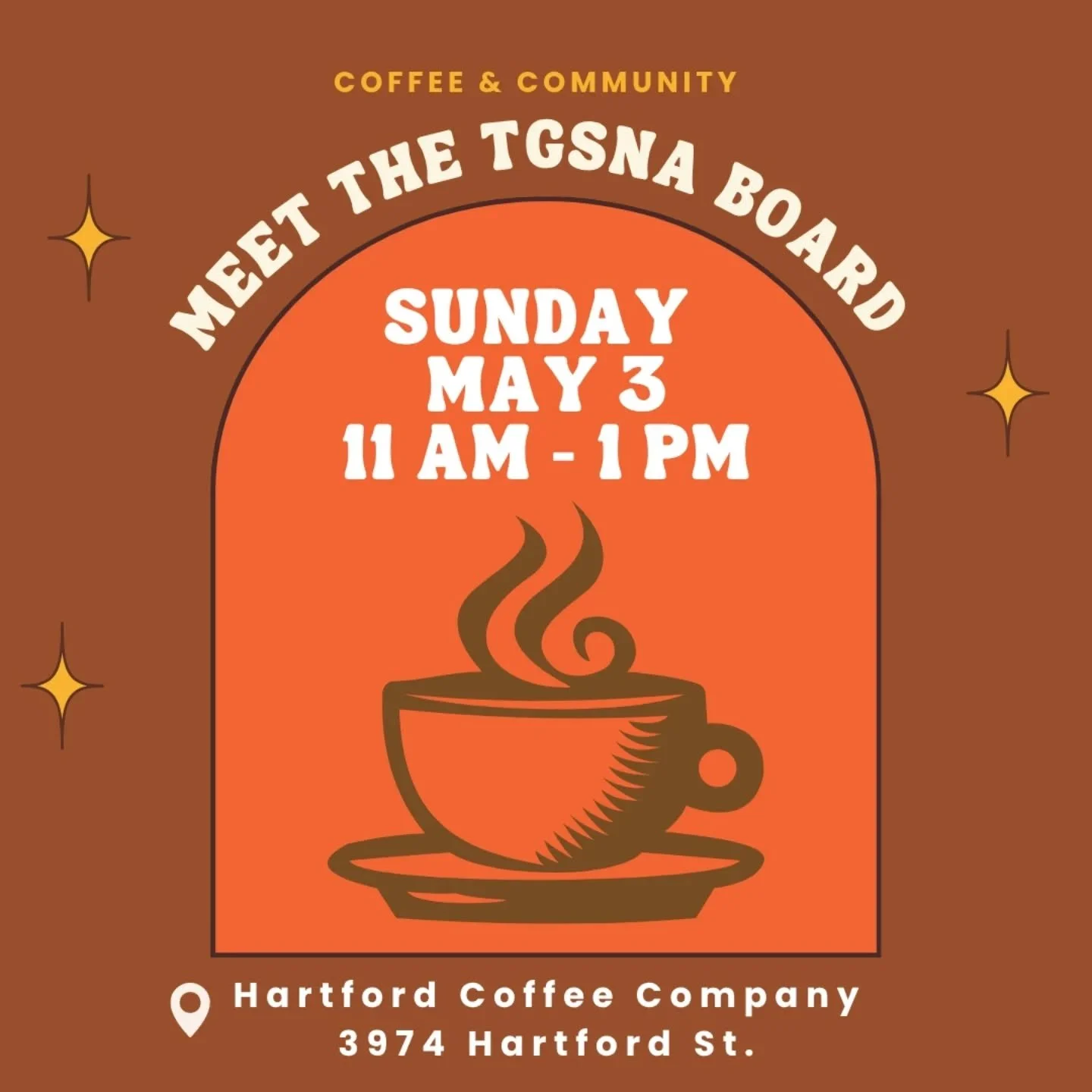 Join us for our second Meet the Board Community Gathering! Stop by Hartford Coffee Company to chat with members of the TGS Neighborhood Association board and make neighborhood connections! We'll have complimentary pastries while supplies last.

Find 