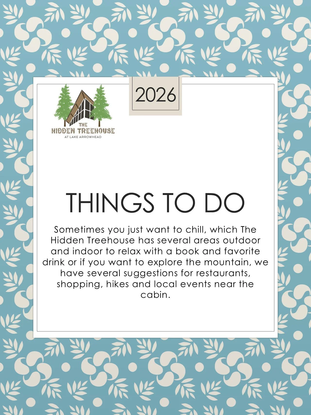A page from a 2026 activities guide for The Hidden Treehouse at Lake Arrowhead, featuring suggestions for outdoor and indoor relaxation, dining, shopping, hikes, and local events near the cabin on a calendar background.