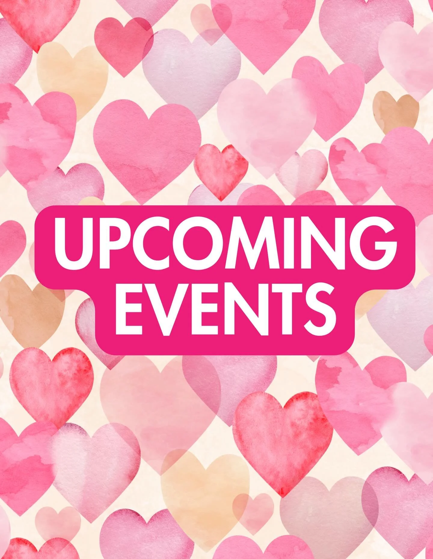 February Events 💕