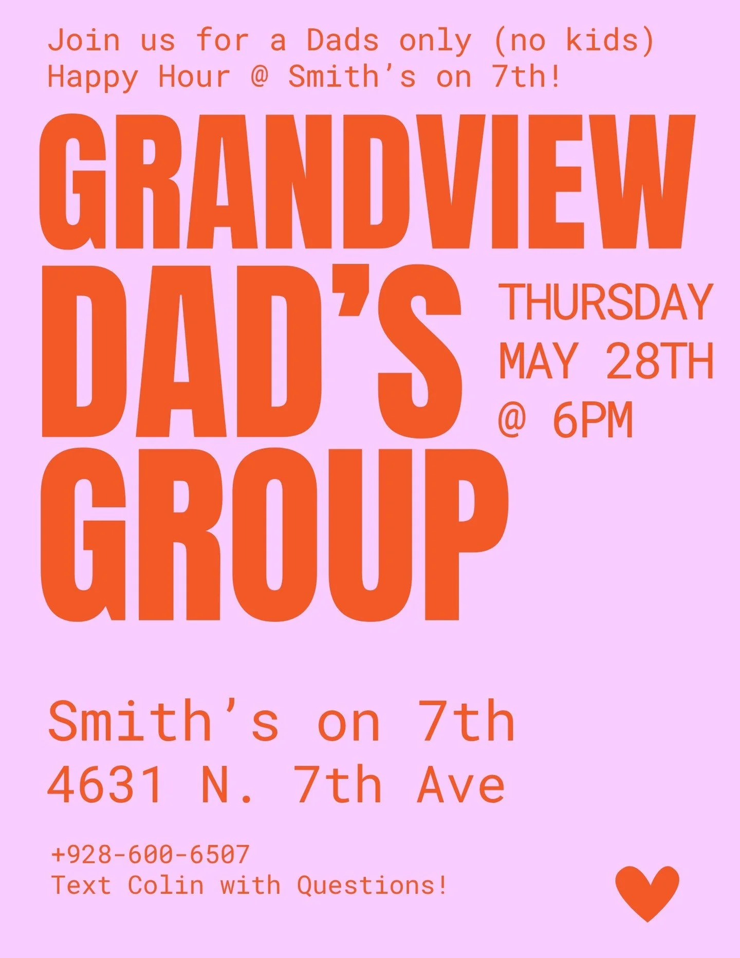 Grandview Dad's Group Happy Hour 
Dads, it&rsquo;s time for a break! Join us for a Dads-only (no kids) Happy Hour at Smith's on 7th. Come hang out, grab a drink, and catch up with your neighbors.
📍 Event Details
When: Thursday, May 28th 
Time: 6:00 