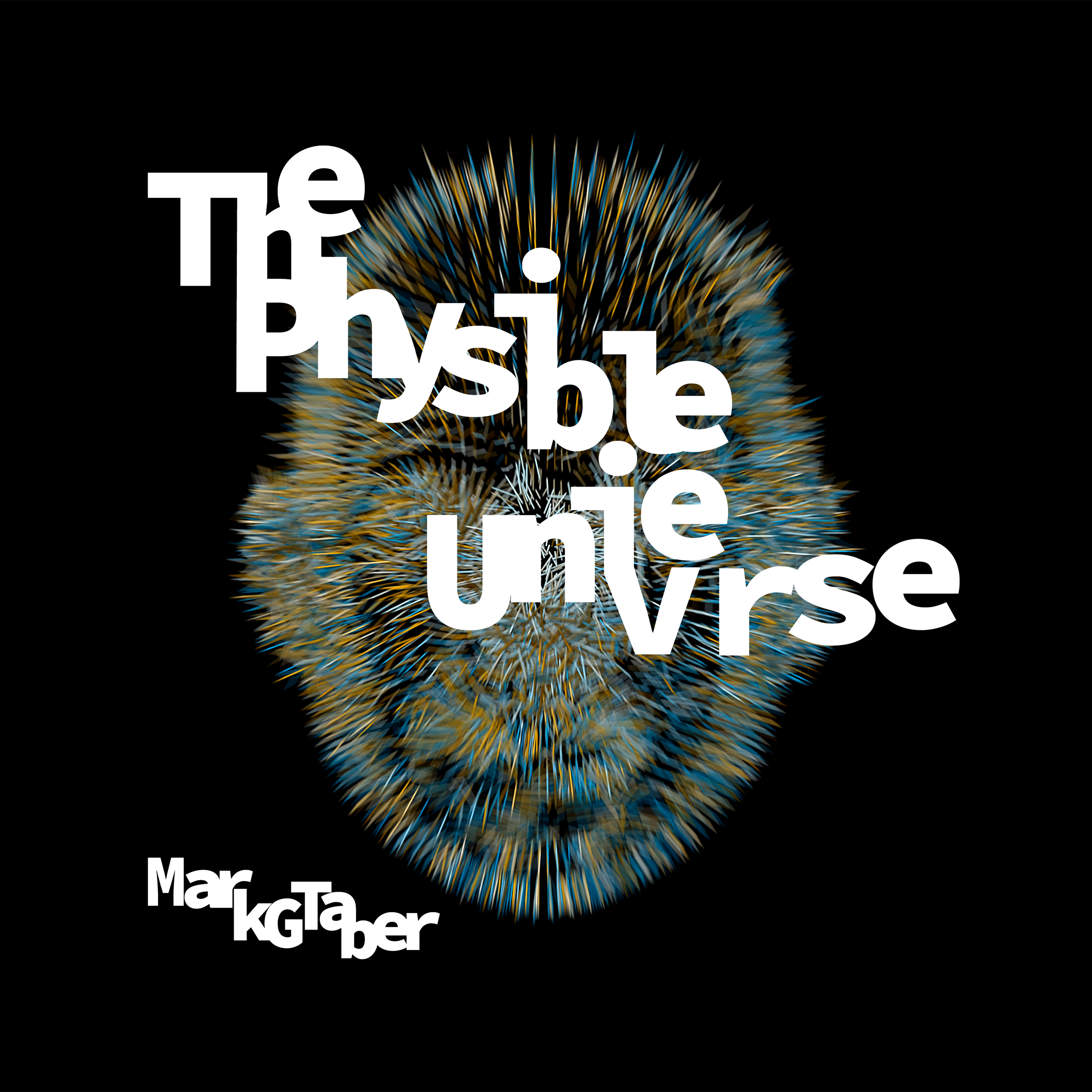 The Physible Universe
