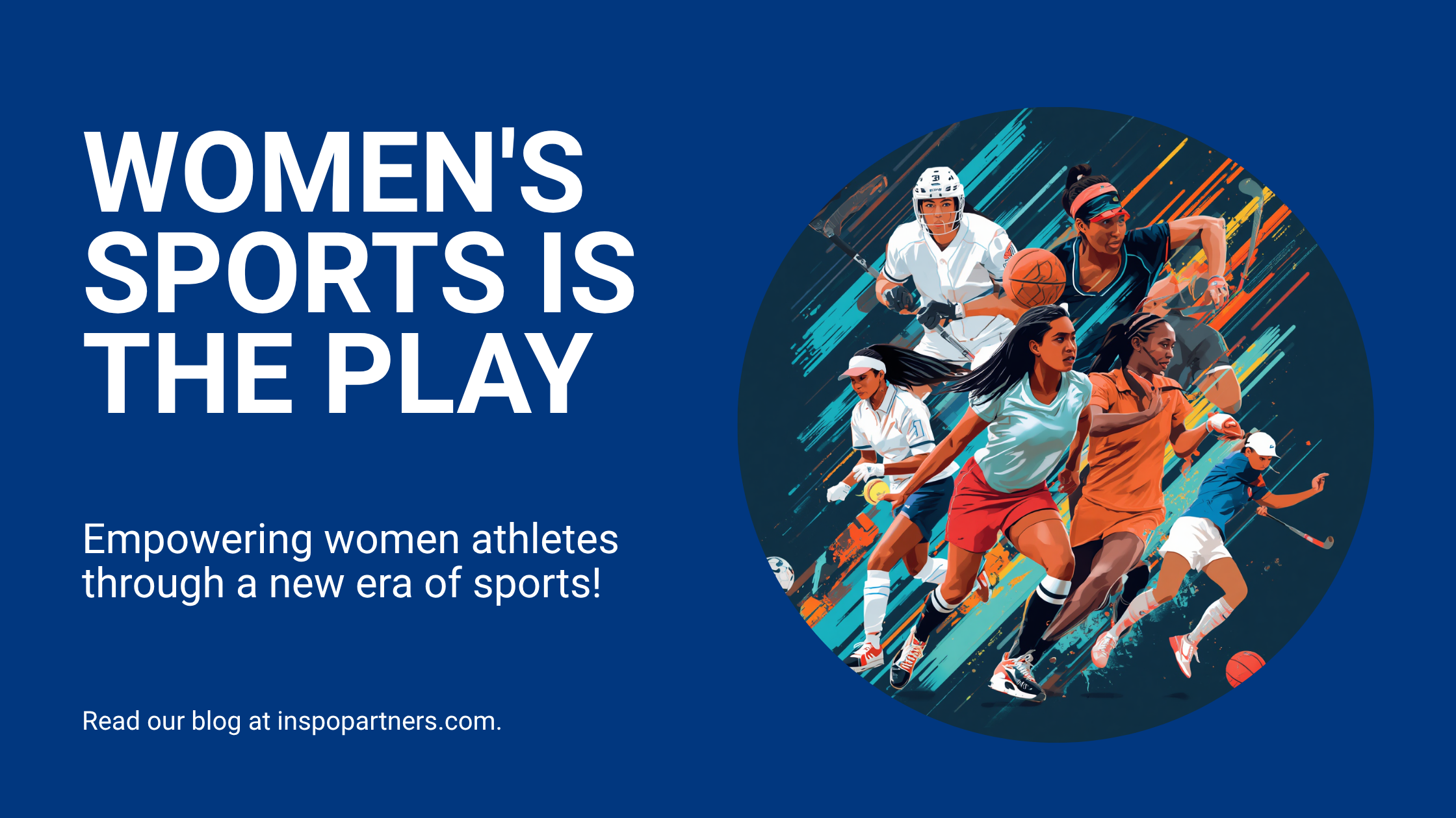 Why Women's Sports Matter To Us