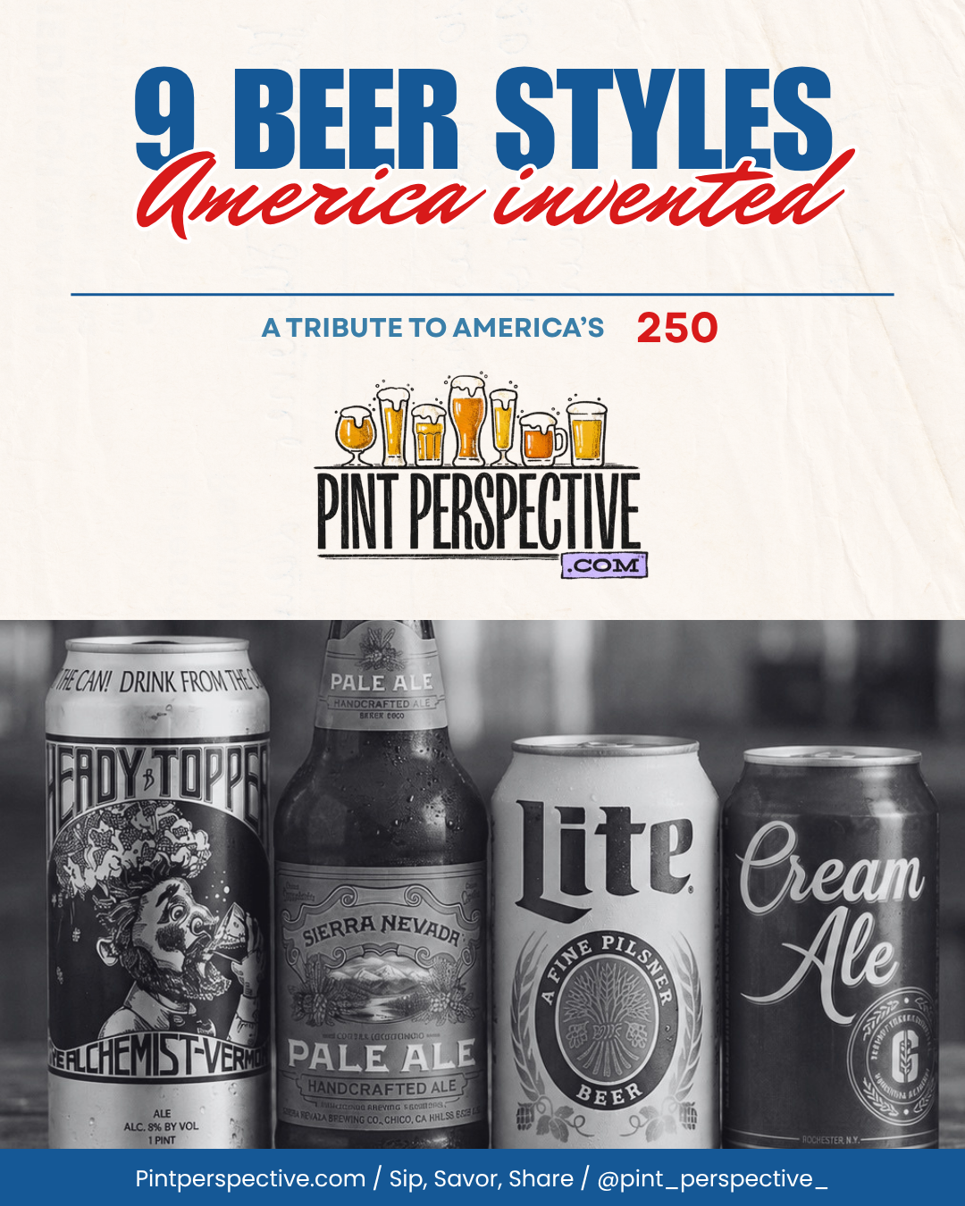 9 Beer Styles America Actually Invented — A 250th Anniversary Tribute