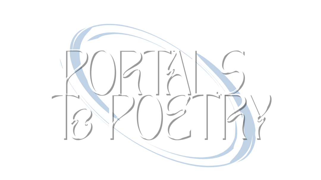 Portals to Poetry
