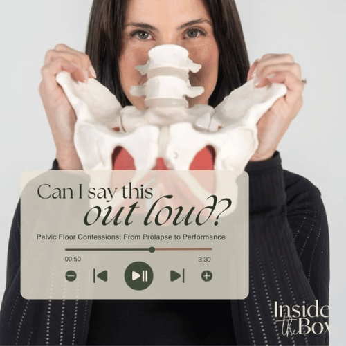 Can I Say This Out Loud? “Pelvic Confessions: From Prolapse to Performance