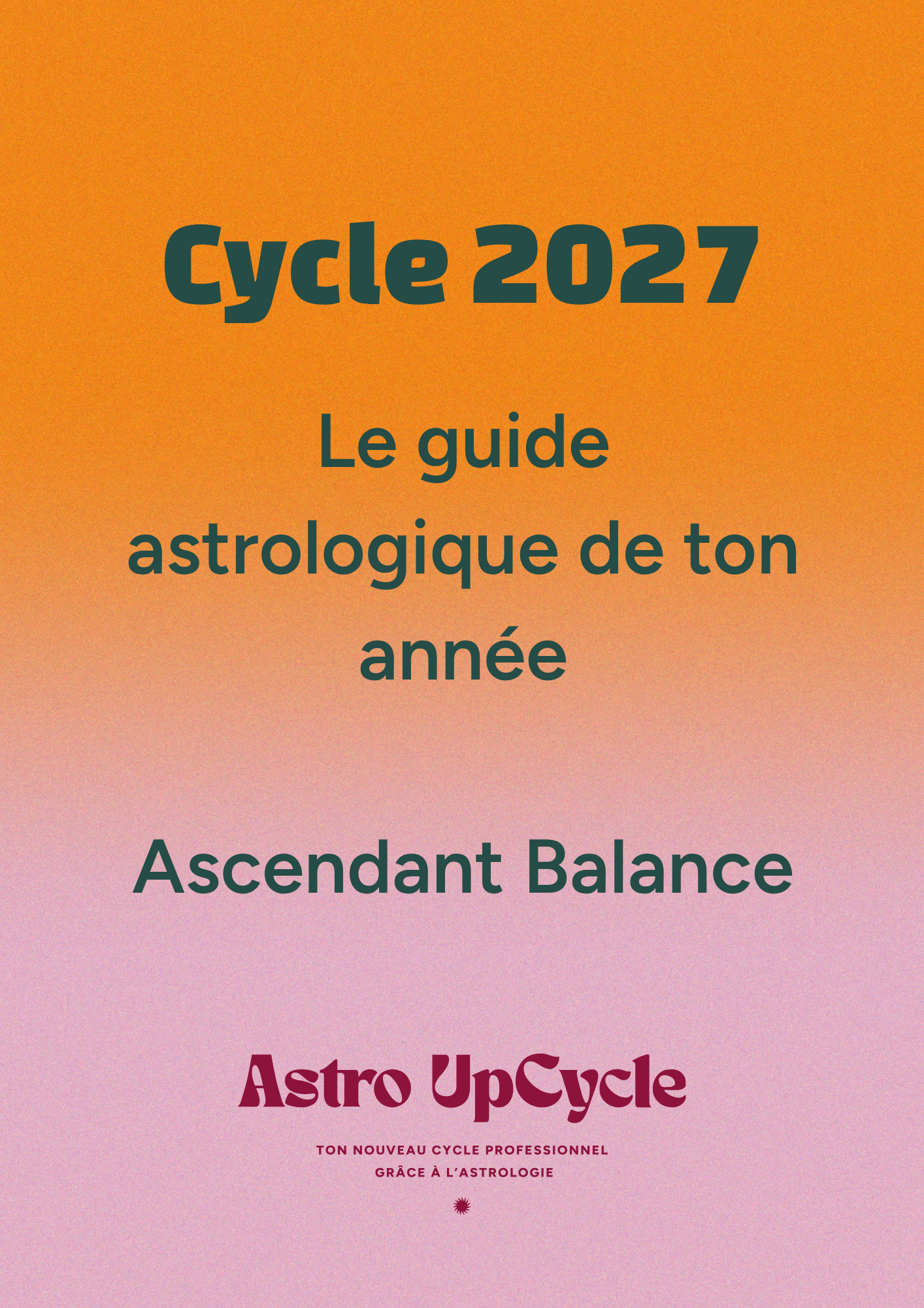 Cycle 2027 - Ascendant Balance