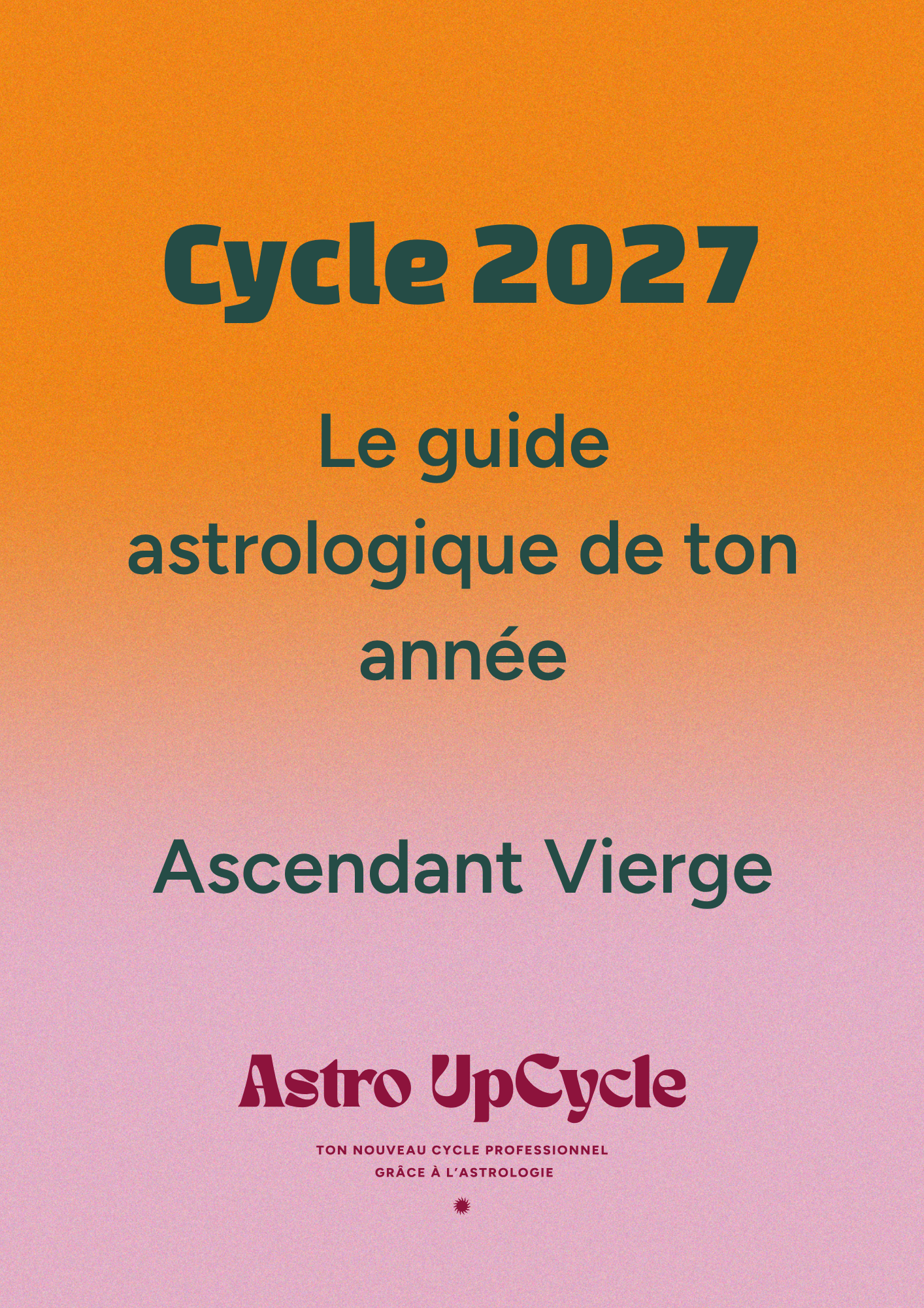 Cycle 2027 - Ascendant Vierge