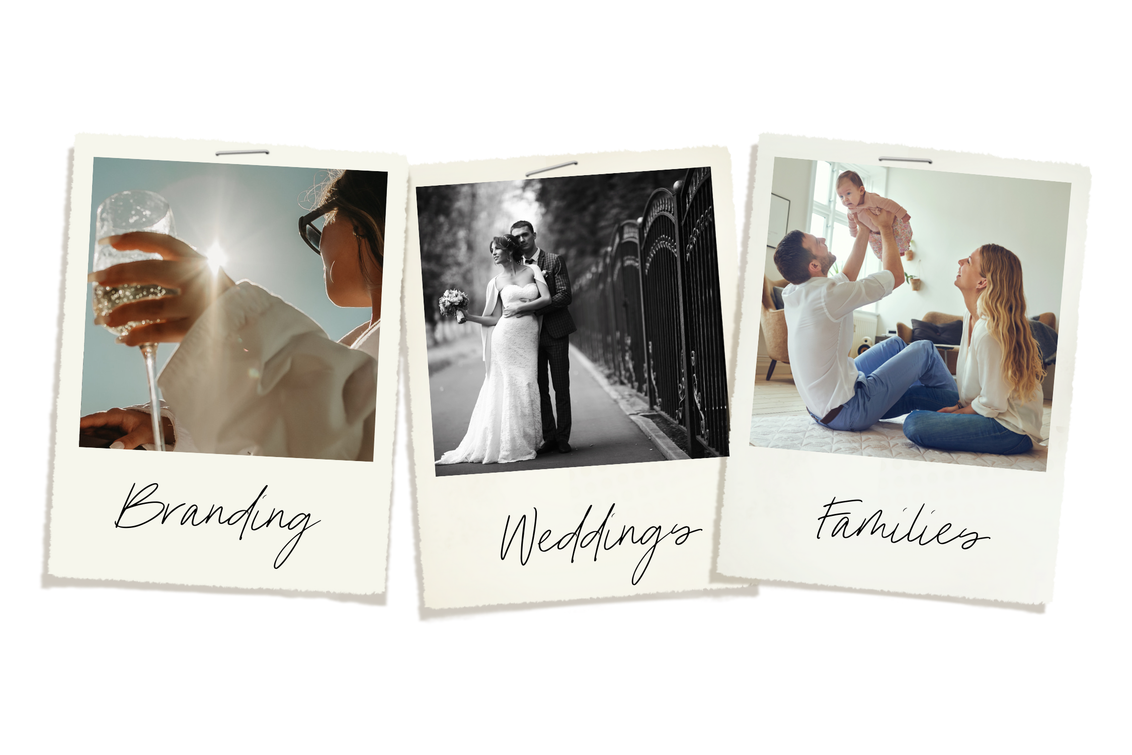 Three Polaroid-style photos labeled 'Branding,' 'Weddings,' and 'Families.' The first photo shows a woman holding a glass of wine against a sunny sky. The second is a black-and-white image of a bride and groom standing on a pathway beside a fence. The third shows a man or boy lifting a girl or woman, with a woman sitting nearby, in a cozy indoor setting.