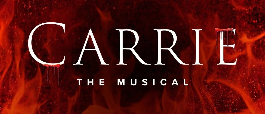 CARRIE: THE MUSICAL