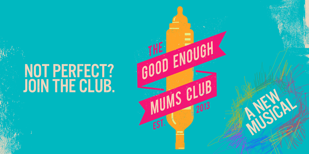 THE GOOD ENOUGH MUMS CLUB (UK TOUR)