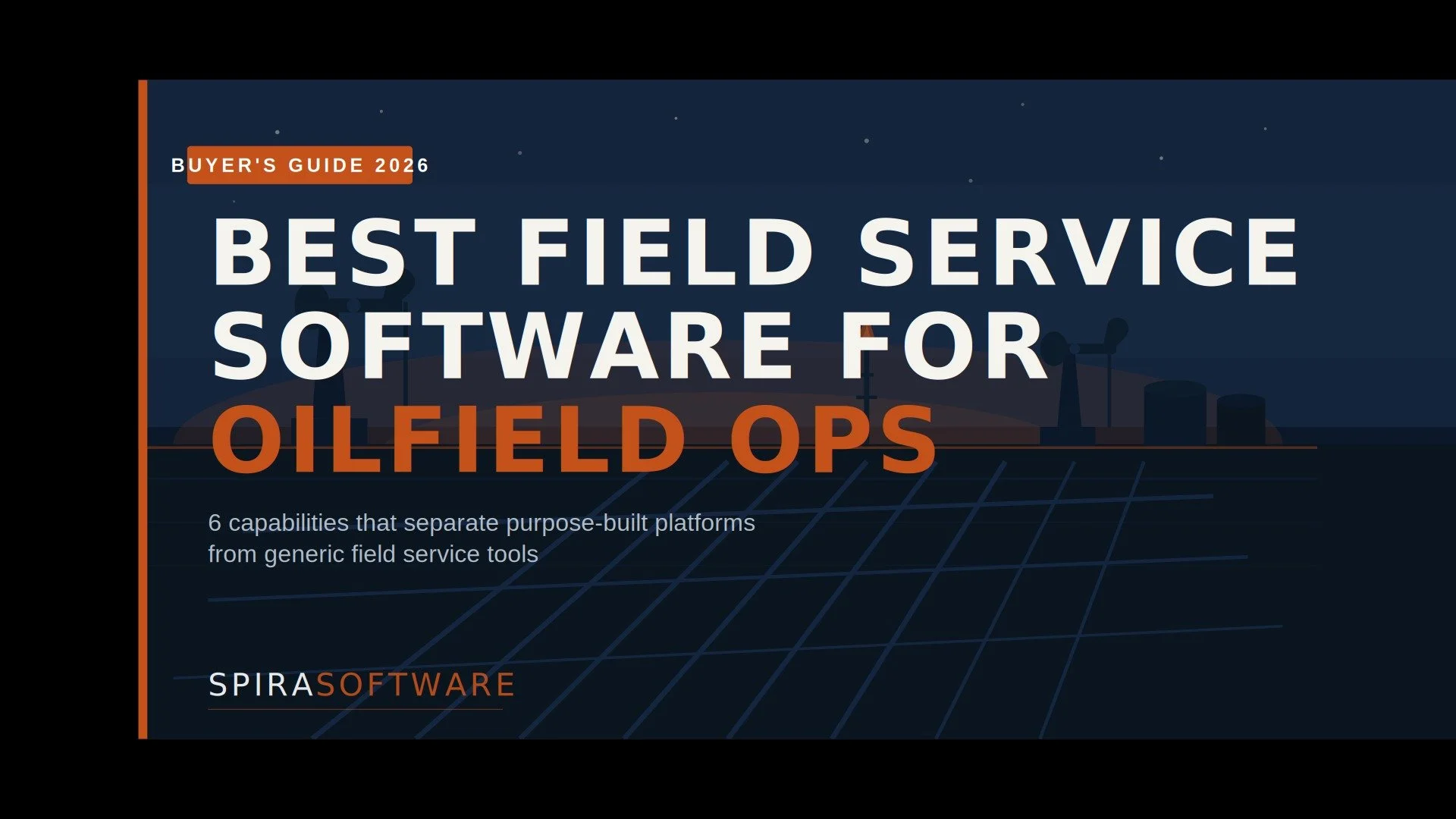 Best Field Service Software for Oilfield Ops in 2026: 6 Capabilities That Separate Purpose-Built Platforms from Generic Tools