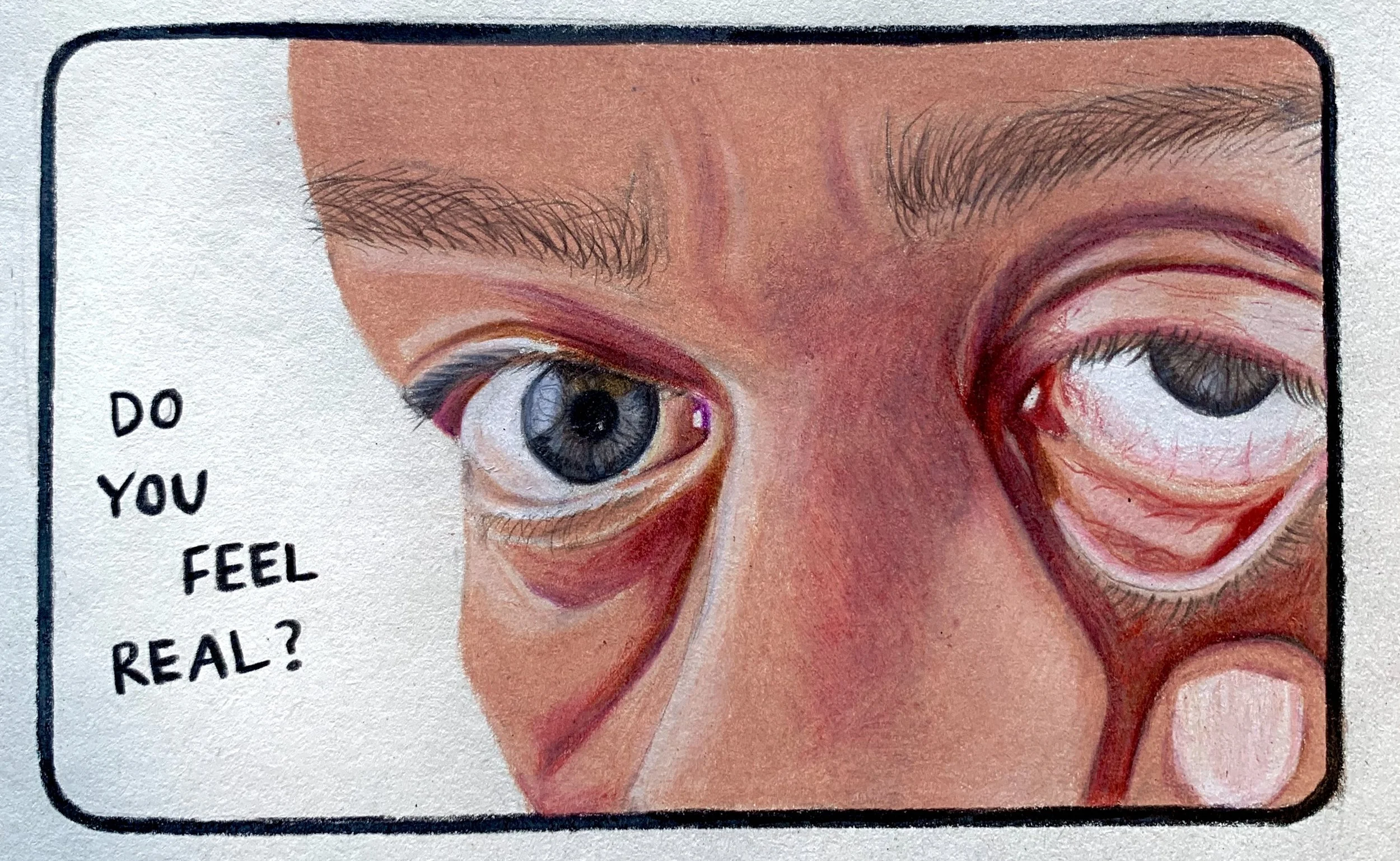 Do You Feel Real?