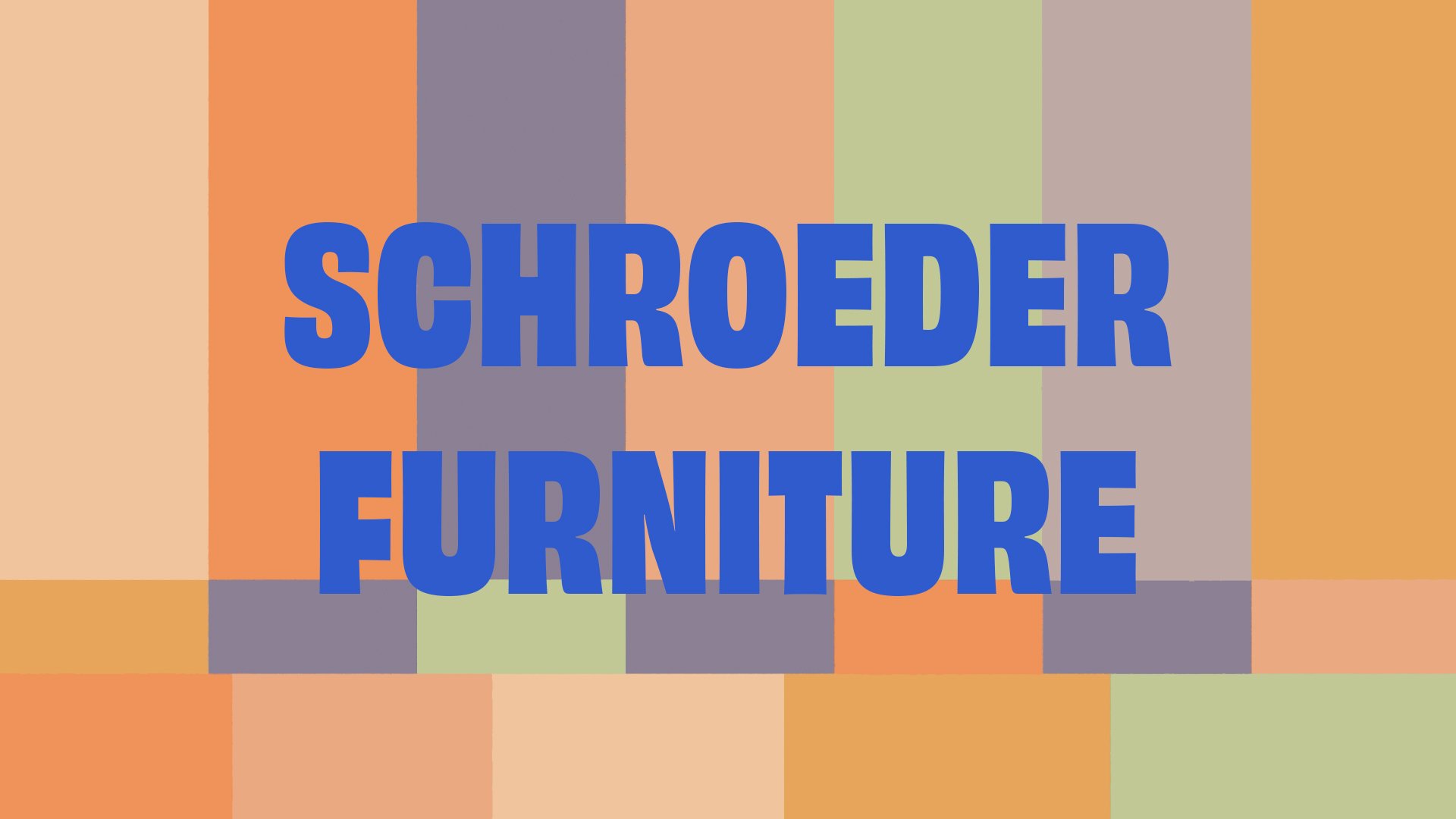 "Schroeder Furniture" written in bold blue text over a colorful abstract geometric background.