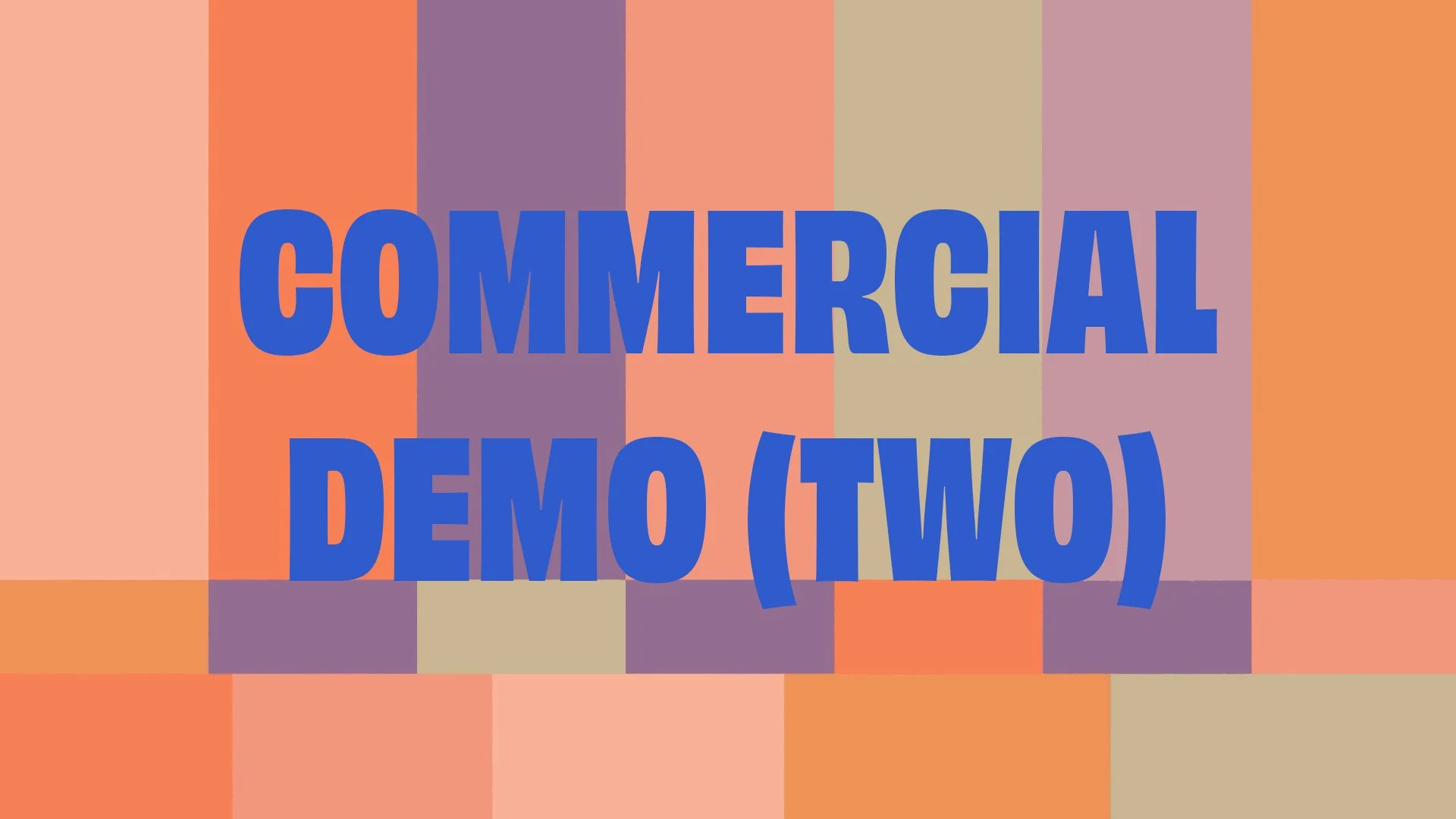Abstract background with text 'COMMERCIAL DEMO (TWO)' in bold blue letters.