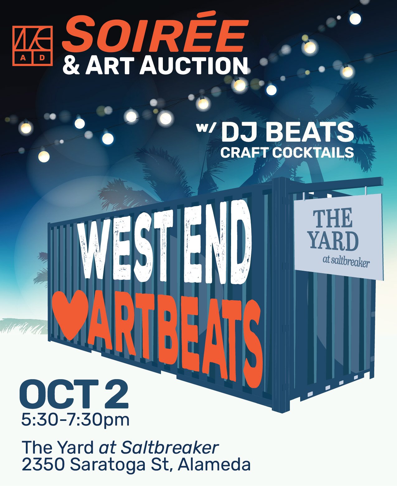 Event poster advertising an evening event titled 'Soirée & Art Auction' with DJ beats and craft cocktails at The Yard at Saltbreaker, 2350 Saratoga St, Alameda, on October 2nd from 5:30 to 7:30 pm. The poster features a dark blue background with string lights, silhouettes of palm trees, and stylized text, including a 3D illustration of a fence or barrier with event details.