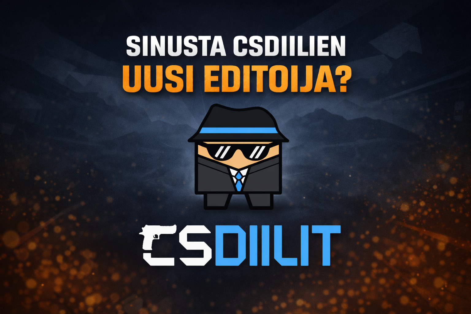 CSDIILIT etsii editoijaa – hae mukaan nyt