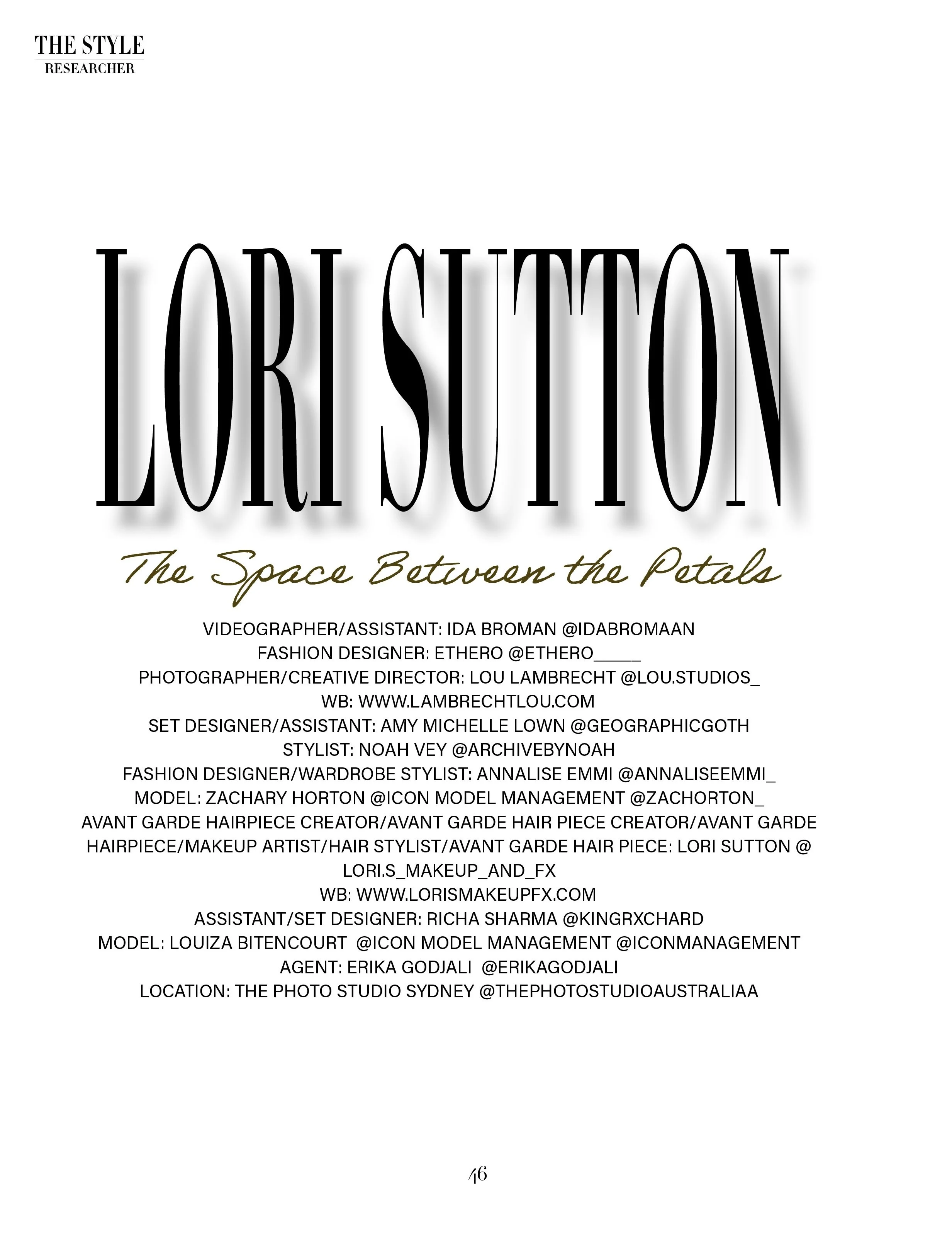 HMUA & head pieces Lori Sutton @lorisuttonmakeupartistry

Photographer Lou Lambrecht @lou.studios_
Louiza Bitencourt @louyzab
Zachary Horton @zachorton_