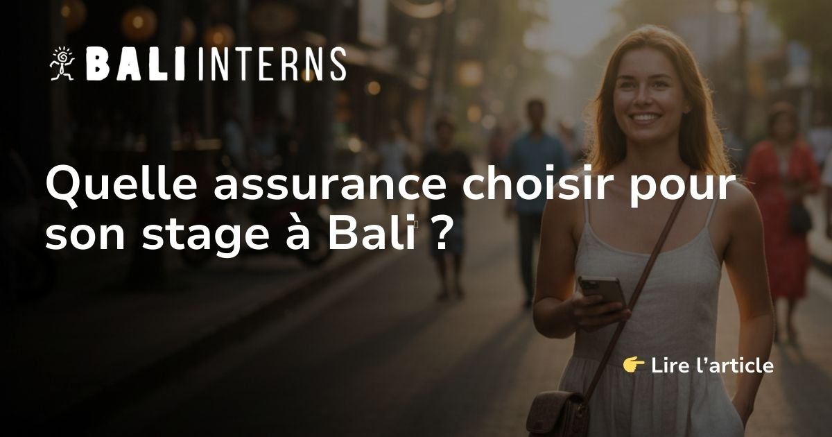 What insurance should you choose for an internship in Bali?