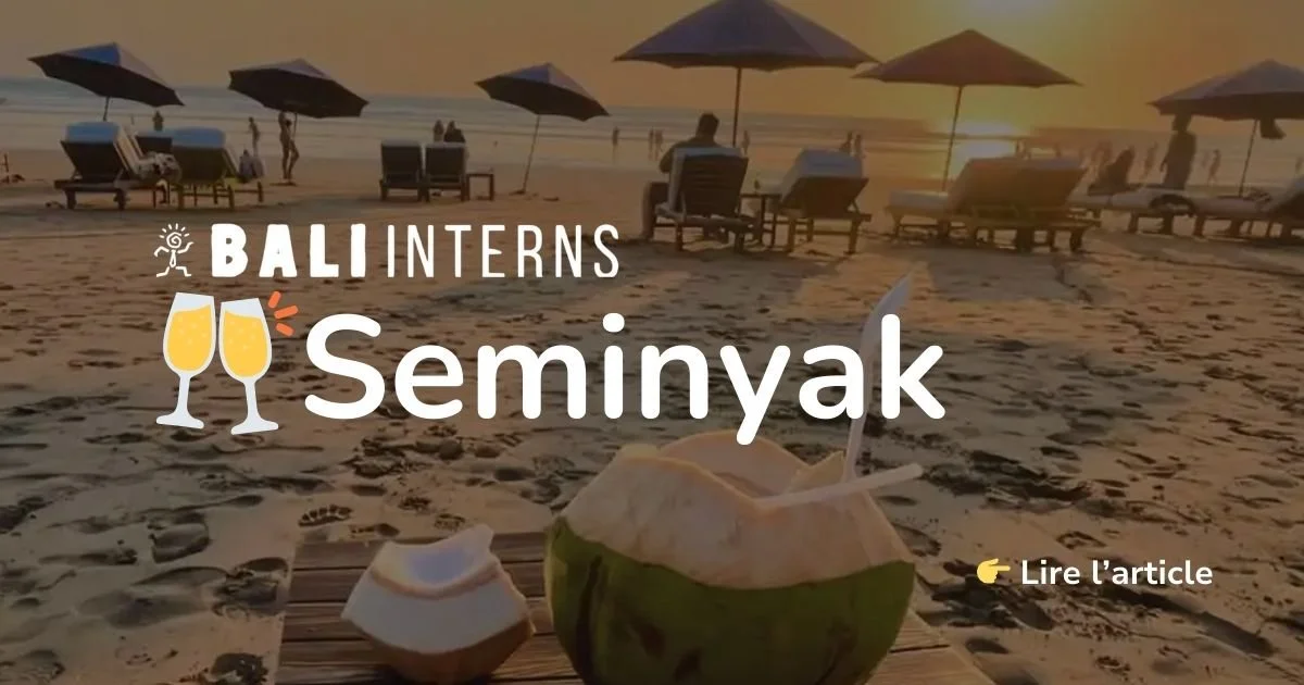 Seminyak : le luxe chic et animé