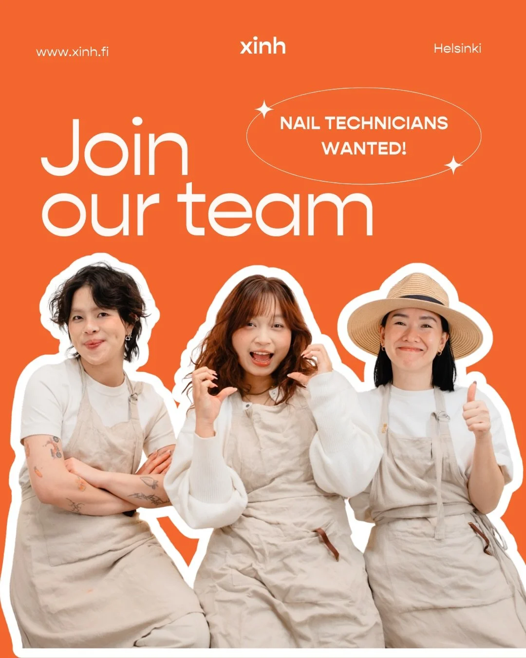 NAIL TECHNICIANS WANTED 💅

Spring is coming to Helsinki 🌸 and our salon is growing.

With the busy season ahead, we&rsquo;re opening space for a few more nail technicians to join our team at Xinh Nail Studio.

If you love creating beautiful nails a