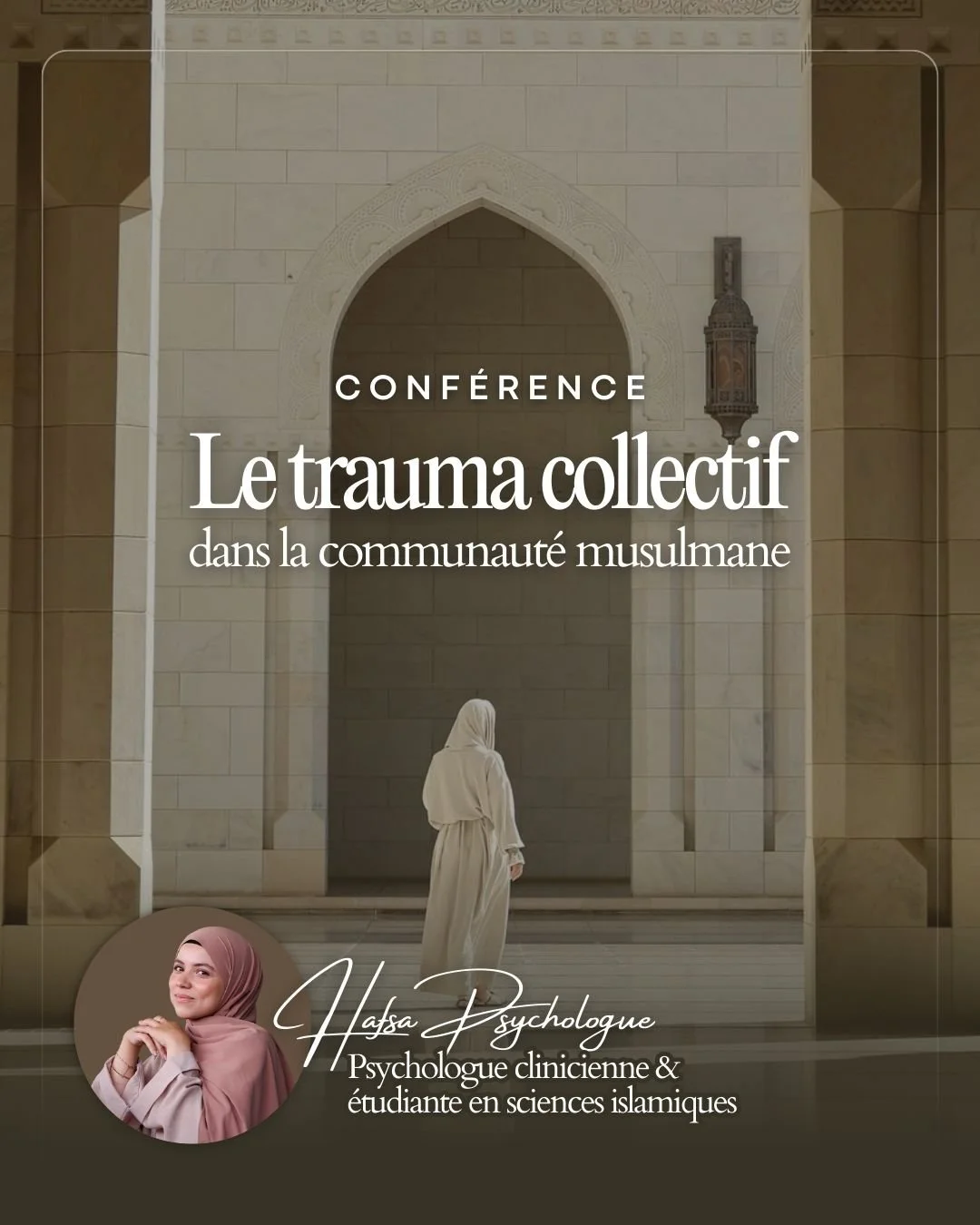 Le trauma collectif dans la communauté musulmane (1h56)