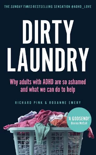 Dirty Laundry- Why adults with ADHD are so ashamed and what....png