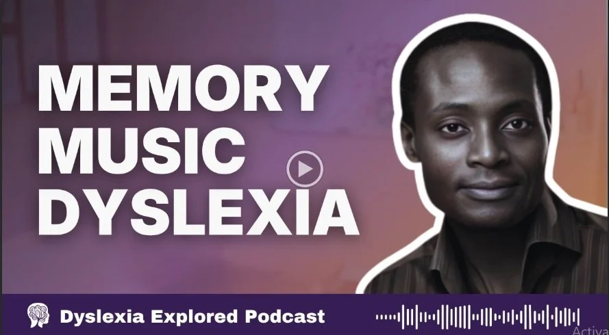 Memory, Music, Dyslexia