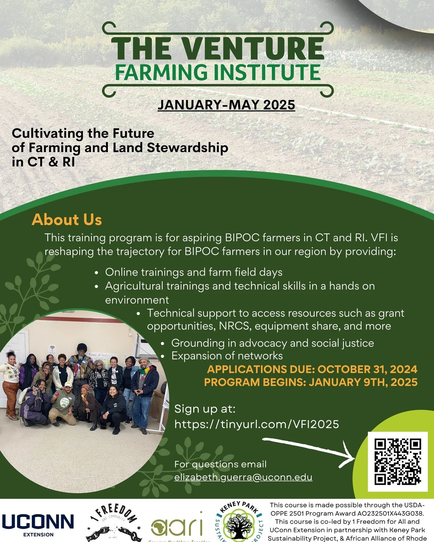 Applications are now open for Venture Farming Institute&rsquo;s (VFI) 2025 Farm School for new and aspiring BIPOC farmers in Connecticut and Rhode Island. 

The program goes from January 9, 2025 - May 3rd, 2025. Classes are hybrid &mdash; virtual cla