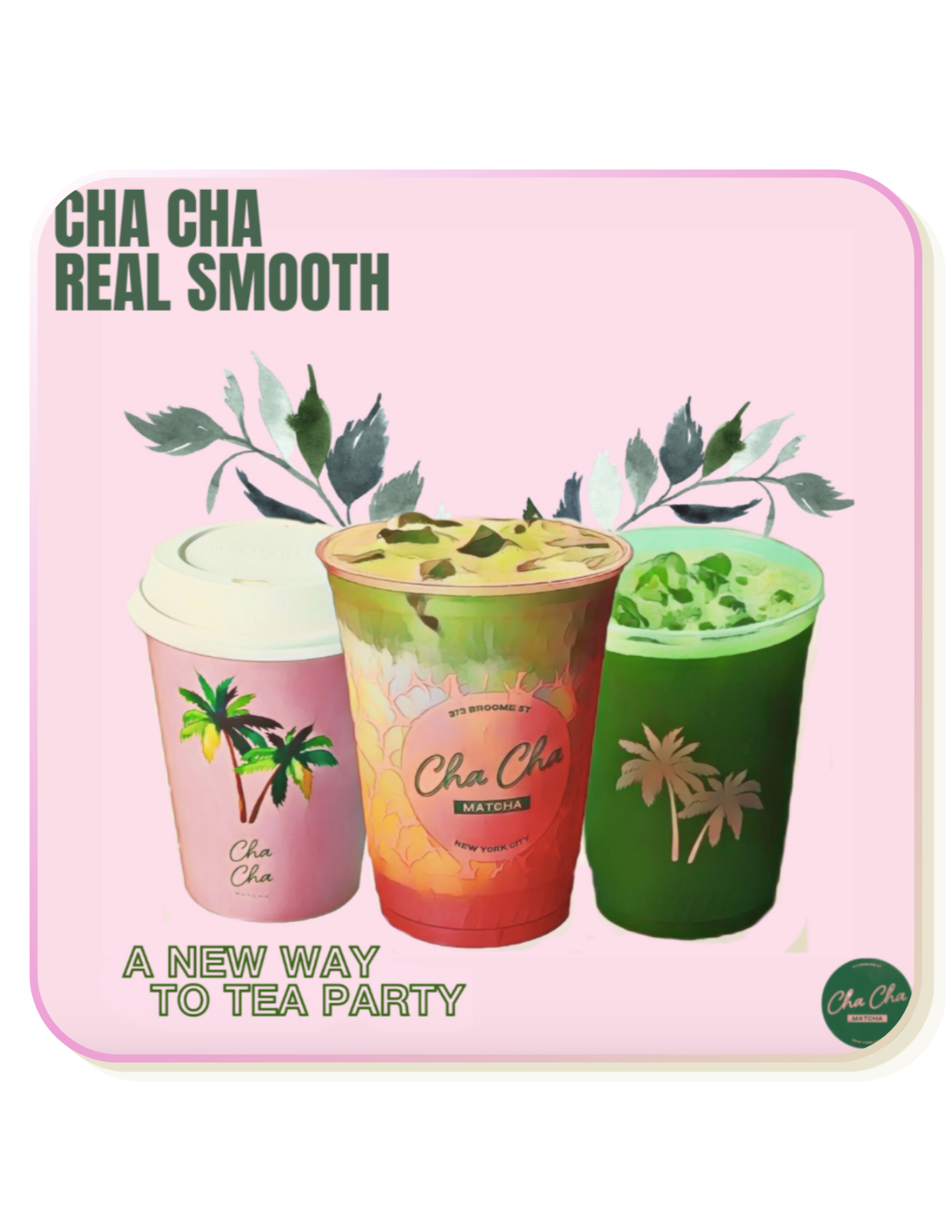 CHA CHA MATCHA