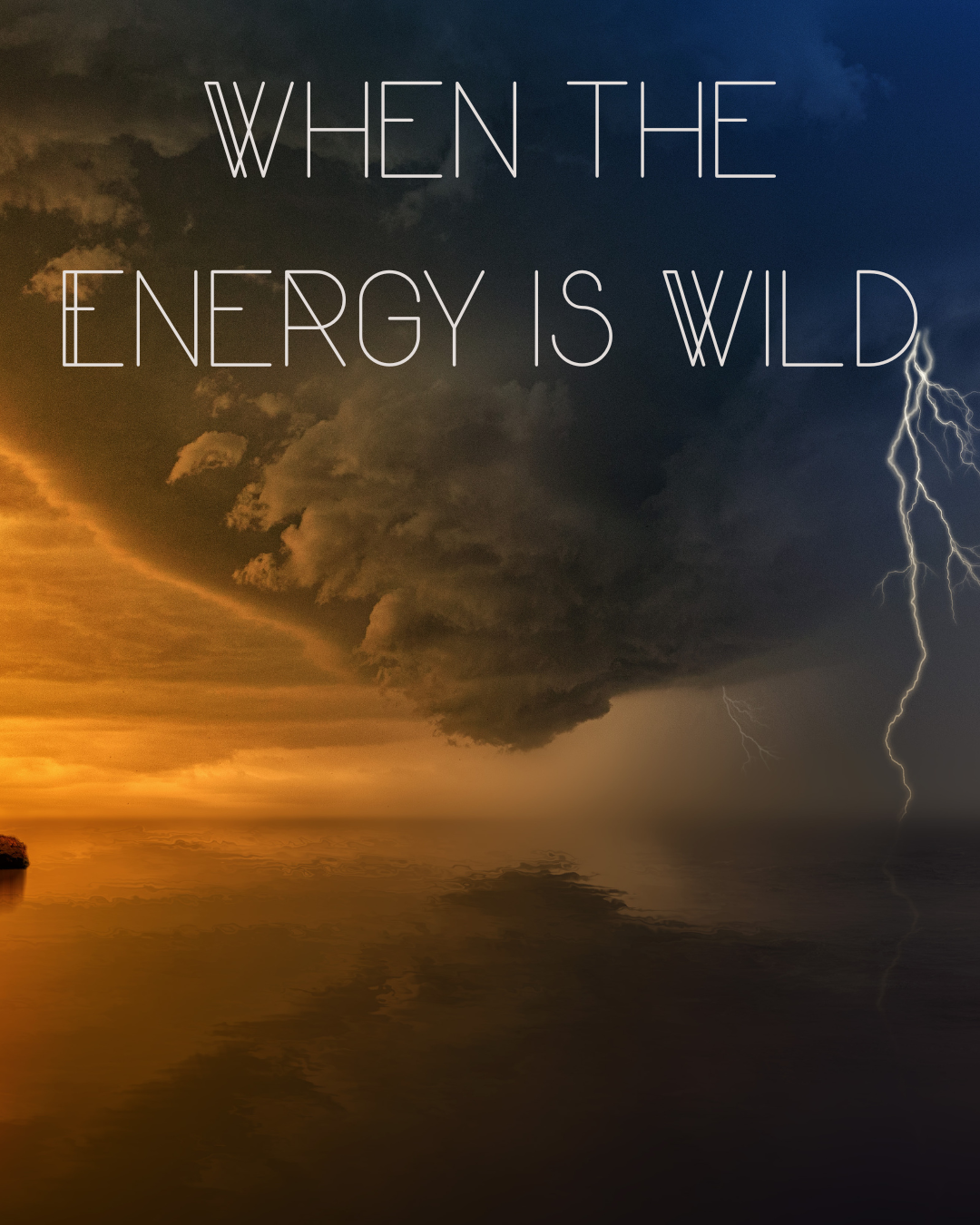 The Energy is WILD